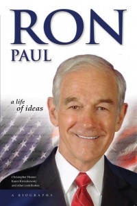 Ron Paul: A Life of Ideas